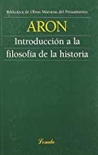 INTRODUCCION FILOSOFIA DE LA HISTORIA | 9789500392174 | ARON, RAYMOND