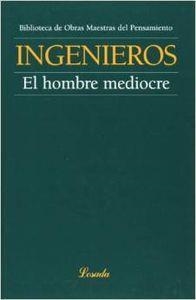 HOMBRE MEDIOCRE, EL | 9789500394215 | INGENIEROS, JOSE