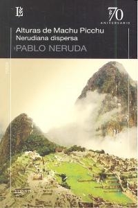 ALTURAS DE MACHU PICCHU | 9789500397469 | NERUDA, PABLO