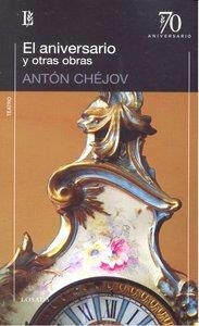 ANIVERSARIO Y OTRAS OBRAS | 9789500397926 | CHEJOV, ANTON