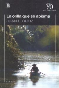 ORILLA QUE SE ABISMA, LA | 9789500398534 | ORTIZ, JUAN L.