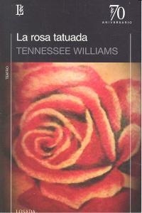 ROSA TATUADA, LA | 9789500398725 | WILLIAMS, TENNESSEE