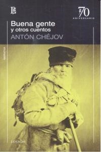 BUENA GENTE Y OTROS CUENTOS | 9789500399074 | CHEJOV, ANTON