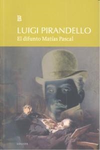 DIFUNTO MATIAS PASCAL, EL | 9789500399173 | PIRANDELLO, LUIGI