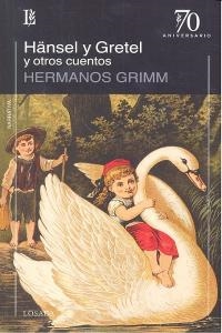 HANSEL Y GRETEL Y OTROS CUENTOS | 9789500399463 | HERMANOS GRIMM
