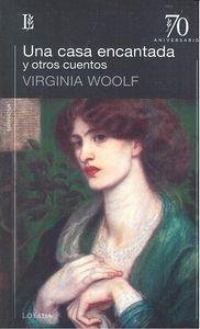 CASA ENCANTADA Y OTROS CUENTOS, UNA | 9789500399555 | WOOLF, VIRGINIA