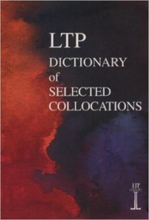 DICTIONARY OF SELECTED COLLOCATIONS | 9781899396559