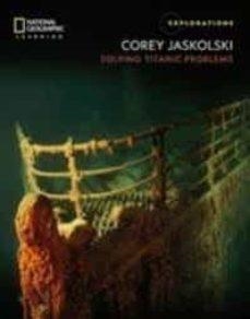 EXPLORATIONS SOLVING TITANIC PROBLEMS | 9780357440919