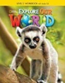 EXPLORE OUR WORLD 2 EJER+CD AME | 9781305089853