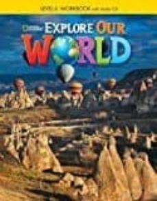 EXPLORE OUR WORLD 6 EJER+CD | 9781305089907