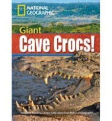 GIANT CAVE CROCS | 9781424021956
