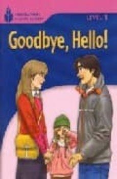 GOODBYE HELLO | 9781413027617