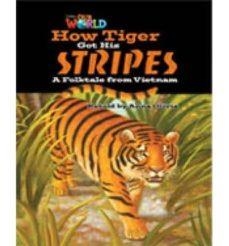 HOW TIGER GOT HIS STRIPES | 9781285191416