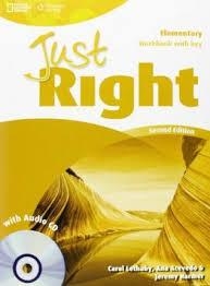 JUST RIGHT ELEMENTARY EJERCICIOS+KEY+CD | 9781133563051