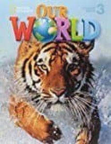 OUR WORLD AME 3 ALUMNO+CDR | 9781133939382