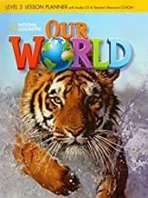 OUR WORLD AME 3 LESSON PLANN+CD+PROF CDR | 9781133961512