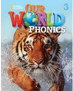 OUR WORLD PHONICS 3 | 9781337281287