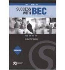 SUCCESS WITH BEC PRELIMINARY EJER+KEY | 9781905992034