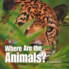 WHERE ARE ANIMALS (BIG BOOK) | 9781285191584