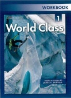 WORLD CLASS 1 EJERCICIOS | 9781133565796