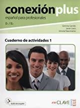 CONEXION PLUS 1 EJERCICIOS | 9788415299448 | GARRIDO ESTEBAN, GEMMA/LLANO DÍAZ-VALERO, JAVIER/NASCIMENTO CAMPOS, SIMONE