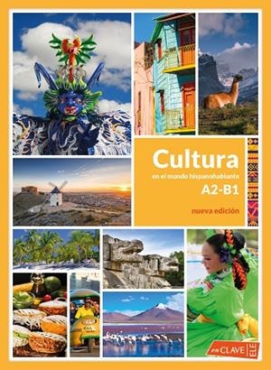 CULTURA EN MUNDO HISPANOHABLANTE A2-B1 | 9788415299332 | VARIOS AUTORES
