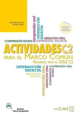 ACTIVIDADES MCER C2+@ | 9788415299646 | ROBLES ÁVILA, SARA/PELÁEZ SANTAMARÍA, SALVADOR