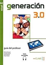 GENERACION 3.0 A2 PROFESOR | 9788415299301 | TUDELA CAPDEVILA, NITZIA/PUERTAS MOYA, ERNESTO/PASCUAL ROCHA, PATRICIA/SÁNCHEZ MARCOS, CLARA