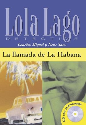 LLAMADA DE HABANA (+CD) A2 | 9788484431329 | SANS, NEUS/MIQUEL LÓPEZ, LOURDES