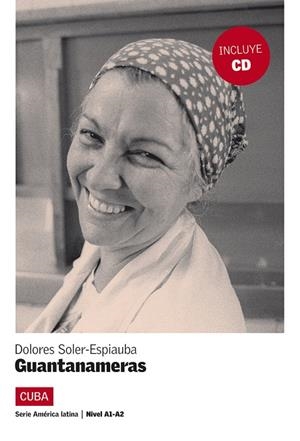 GUANTANAMERAS (+CD) A1-A2 | 9788484434023 | SOLER-ESPIAUBA, DOLORES