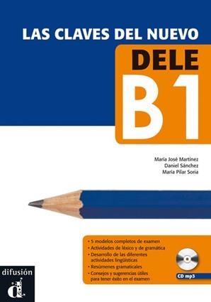 CLAVES DEL NUEVO DELE B1 | 9788415846291 | MARTÍNEZ, MARÍA JOSÉ/SÁNCHEZ, DANIEL/SORIA, MARÍA PILAR