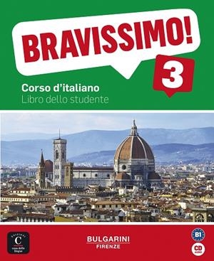 BRAVISSIMO 3 ALUMNO+CD | 9788415640172 | BIRELLO, MARILISA/VILAGRASA, ALBERT/COLUSSI, LUDOVICA/COLTRARO, FRANCESCA/MAGAZZINO, RAFFAELE