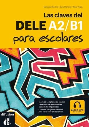 CLAVES DEL DELE A2/B1 PARA ESCOLARES | 9788416273775 | MARTÍNEZ, MARÍA JOSÉ/SÁNCHEZ, DANIEL/VARGAS, MARÍA