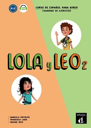 LOLA Y LEO 2 EJERCICIOS | 9788416347728 | FRITZLER, MARCELA/LARA, FRANCISCO/REIS, DAIANE
