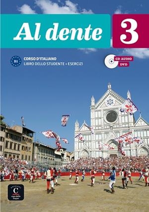 AL DENTE 3 ALUMNO+EJER+CD+DVD | 9788416943302 | BIRELLO, MARILISA/BONAFACCIA, SIMONE/BOSC, FRANCA/LICASTRO, GIADA/VILAGRASA, ALBERT