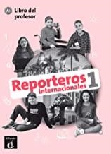REPORTEROS INTERNACIONALES 1 PROFESOR | 9788416943784