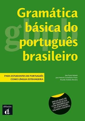 GRAMATICA BASICA DO PORTUGUES BRASILEIRO | 9788416943036 | HUBACK, ANA PAULA / CASTELLANOS-PAZOS, JOSÉ ANTONIO / MOREIRA, RICARDO ANTÒNIO
