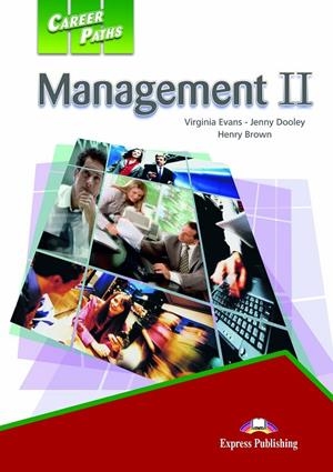 MANAGEMENT 2 STUDENT'S BOOK | 9781471562778 | EVANS, VIRGINIA / DOOLEY, JENNY / BROWN, HENRY