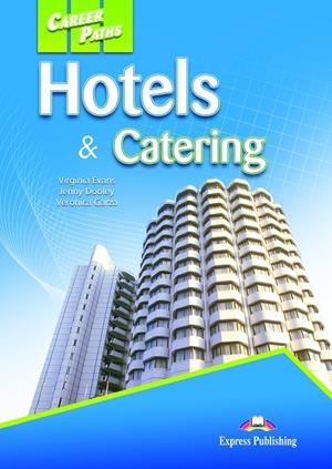 HOTELS & CATERING | 9781471562686 | EVANS, VIRGINIA / DOOLEY, JENNY