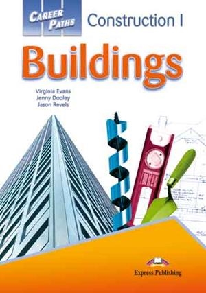 CONSTRUCTIONS I BUILDINGS | 9781471562525 | EVANS, VIRGINIA / DOOLEY, JENNY / REVELS, JASON
