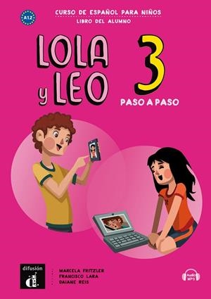 LOLA Y LEO PASO A PASO 3 ALUM | 9788417710712 | FRITZLER, MARCELA/LARA, FRANCISCO/REIS, DAIANE