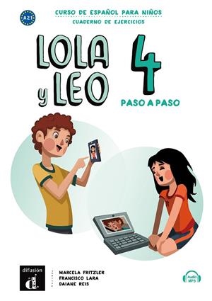 LOLA Y LEO PASO A PASO 4 EJER | 9788417710743 | FRITZLER, MARCELA/LARA, FRANCISCO/REIS, DAIANE