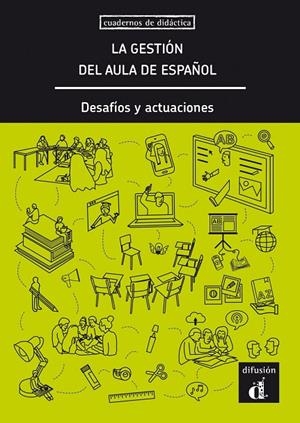 GESTION DEL AULA DE ESPAÑOL, LA | 9788418032172 | MONTMANY, BEGOÑA/ALONSO, GENI/MUNTAL, JAUME/GONZÁLEZ, MARTA/CABOT CARDOSO, MARÍA/MÉNDEZ, ANNA/SORIAN