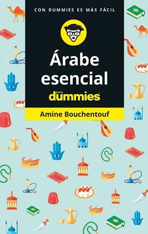 ARABE ESENCIAL PARA DUMMIES | 9788432905995 | BOUCHENTOUF, AMINE