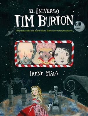 UNIVERSO TIM BURTON, EL | 9788417858810 | MALA, IRENE