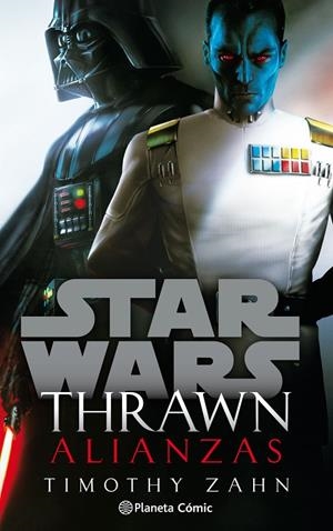 STAR WARS. THRAWN ALIANZAS | 9788413411781 | ZAHN, TIMOTHY
