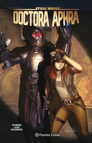 DOCTORA APHRA 05 | 9788413411606 | GILLEN, KIERON / SPURRIER, SIMON
