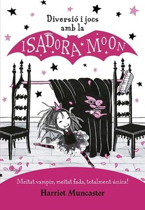 DIVERSIÓ I JOCS AMB LA ISADORA MOON | 9788420440132 | MUNCASTER, HARRIET