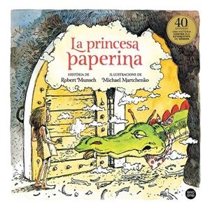 PRINCESA PAPERINA, LA | 9788418134357 | MUNSCH, ROBERT