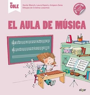 AULA DE MÚSICA, EL | 9788491423515 | BLANCH GISBERT, XAVIER / ESPOT PUIG, LAURA / SENA SERRANO, AMPARO